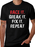 Race It Break It Fix It Repeat Graphic Tee