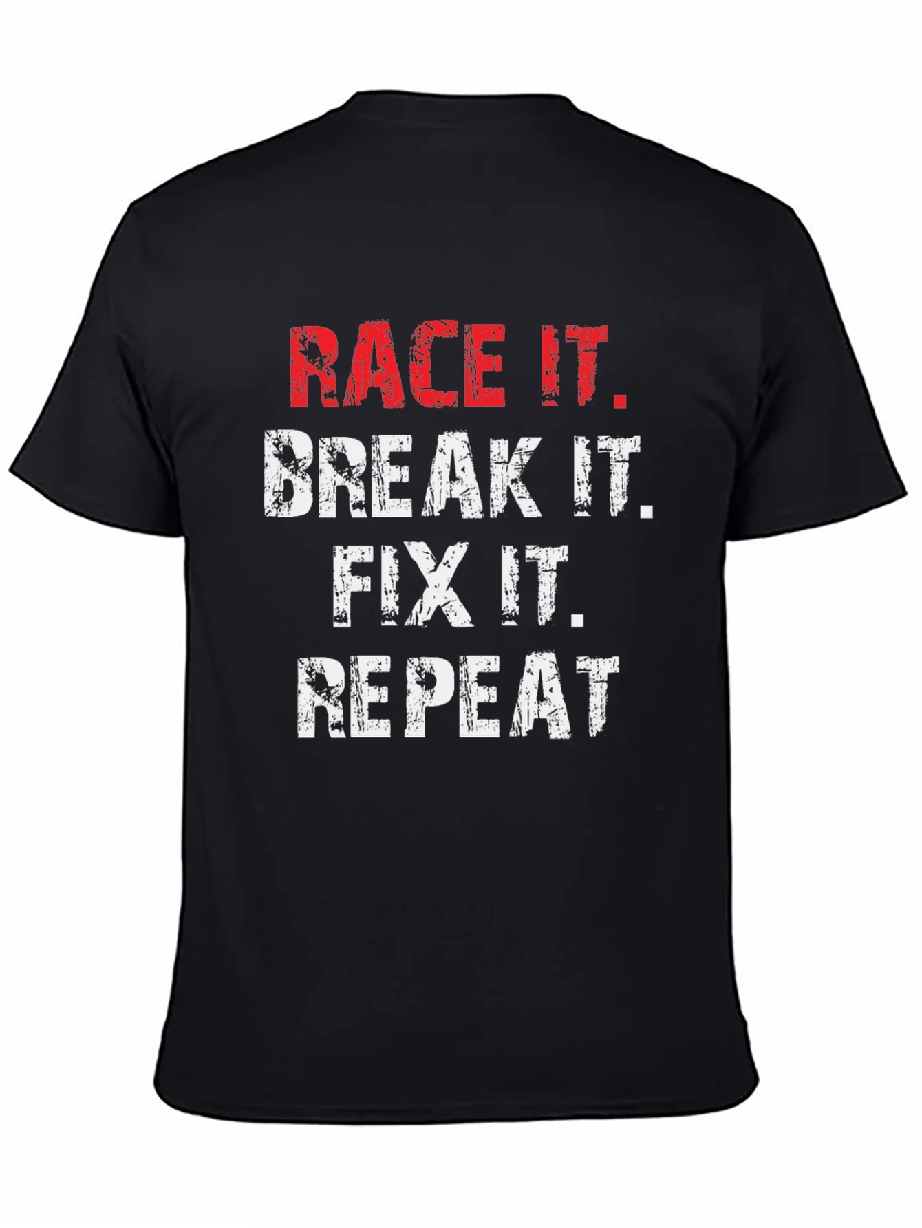 Race It Break It Fix It Repeat Graphic Tee
