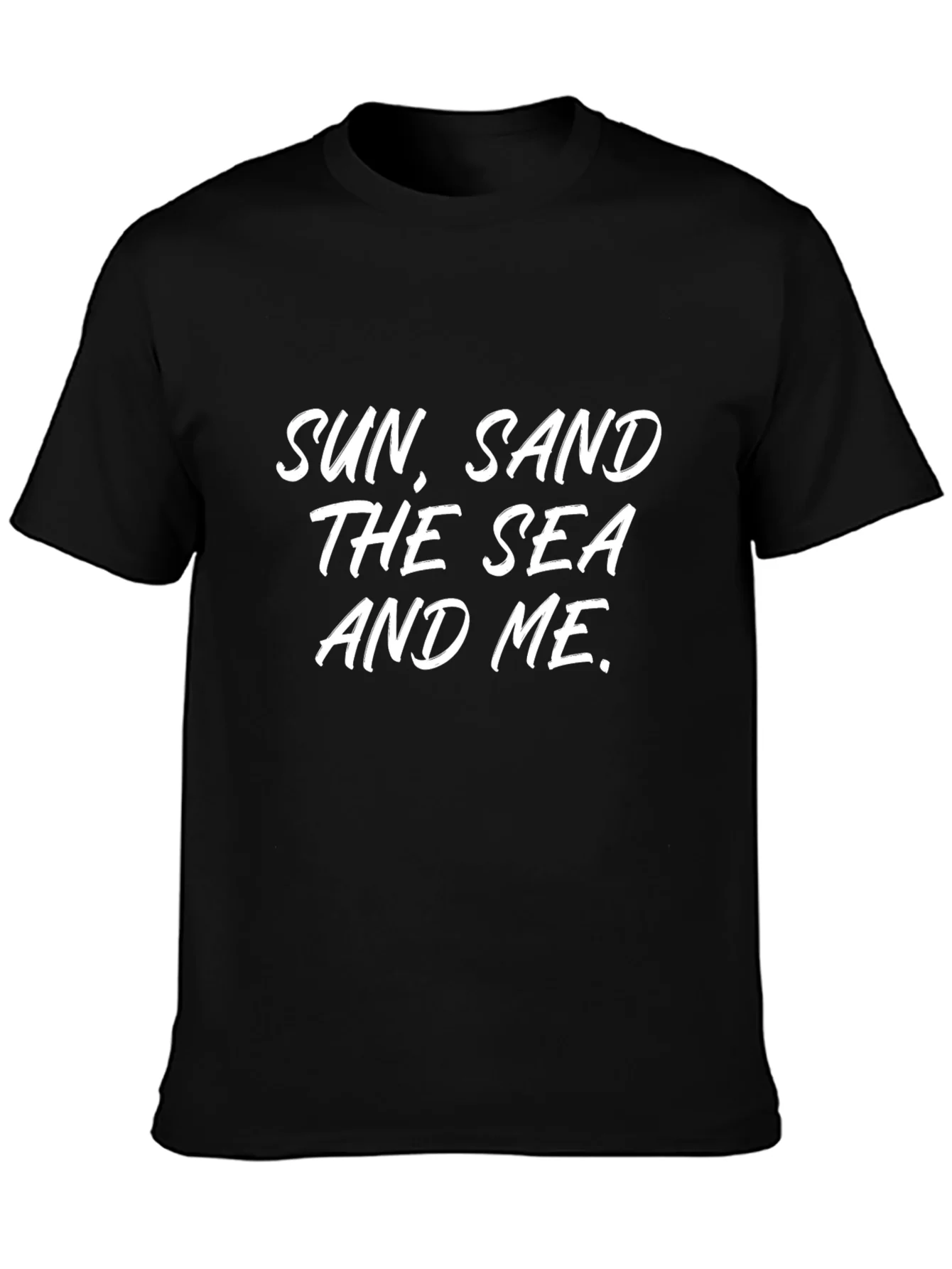 Sun Sand The Sea and Me Black T-Shirt
