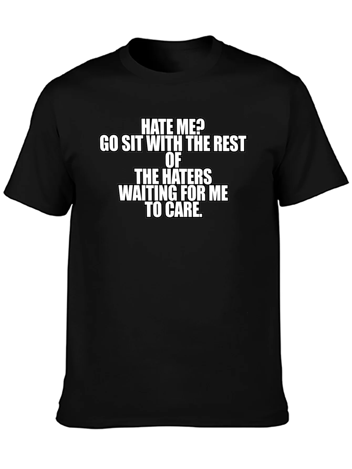 Hate Me? Graphic T-Shirt - Bold Statement Tee