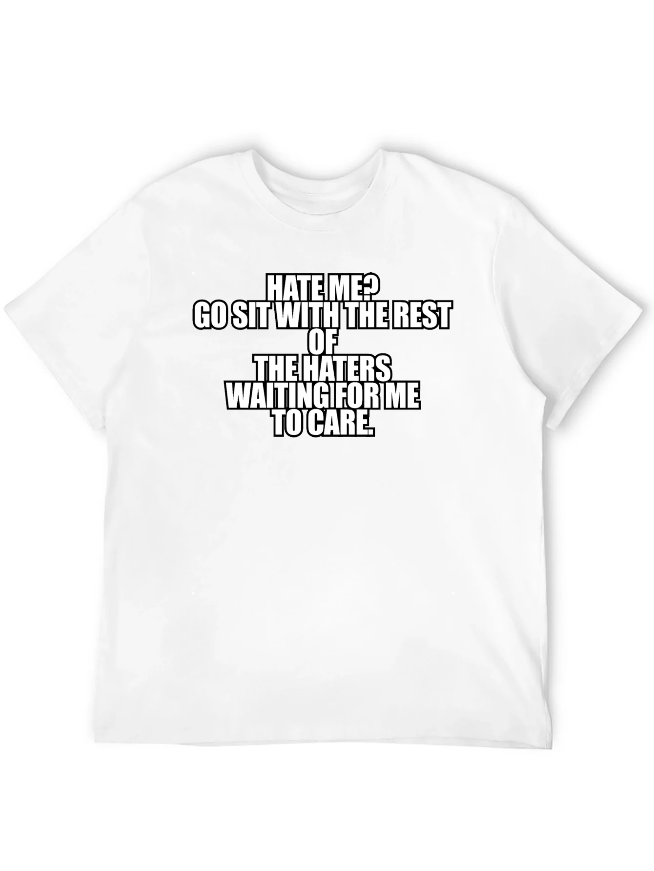 Hate Me? Graphic T-Shirt - Bold Statement Tee