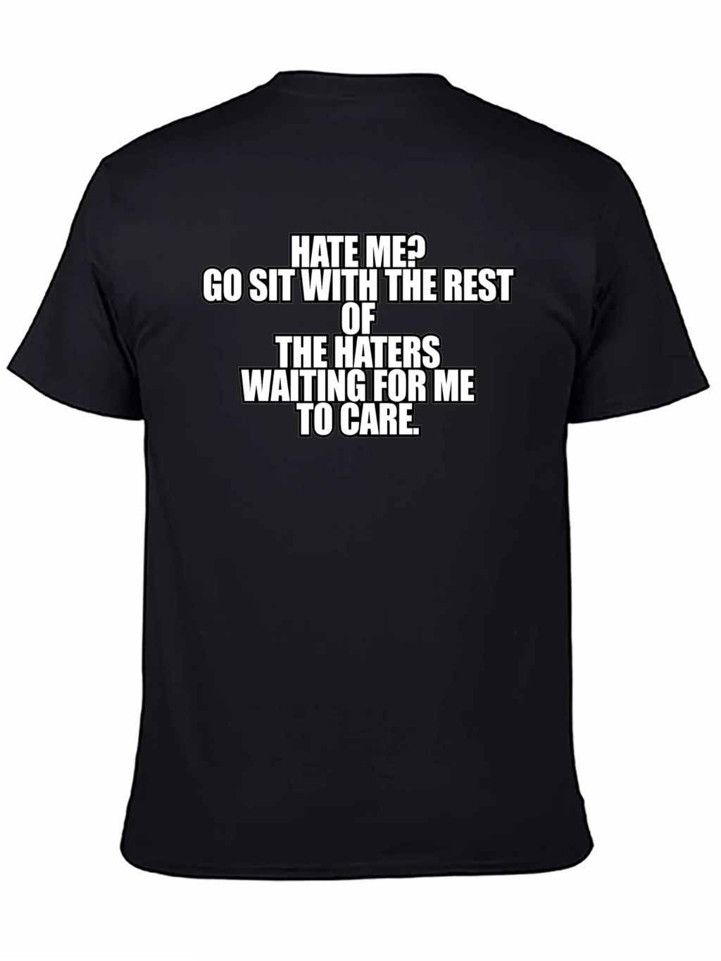 Hate Me? Graphic T-Shirt - Bold Statement Tee