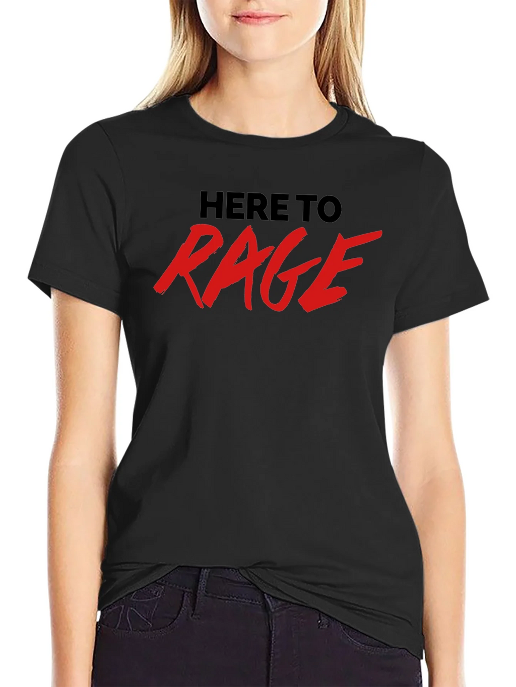 Here To Rage Black Graphic T-Shirt