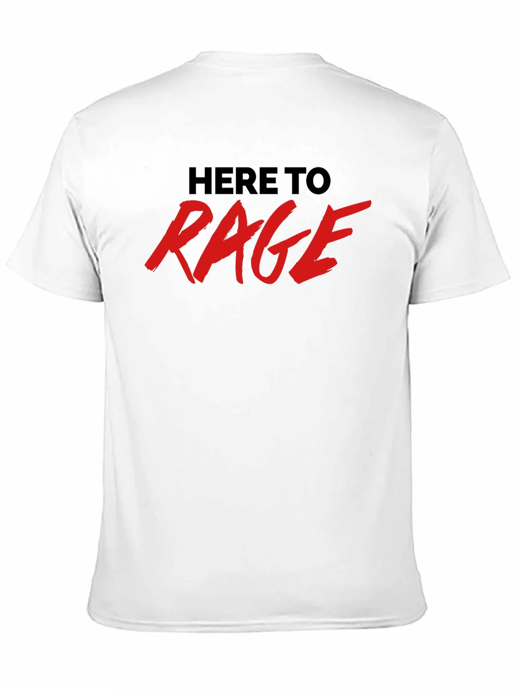 Here To Rage Black Graphic T-Shirt