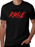 Here To Rage Black Graphic T-Shirt