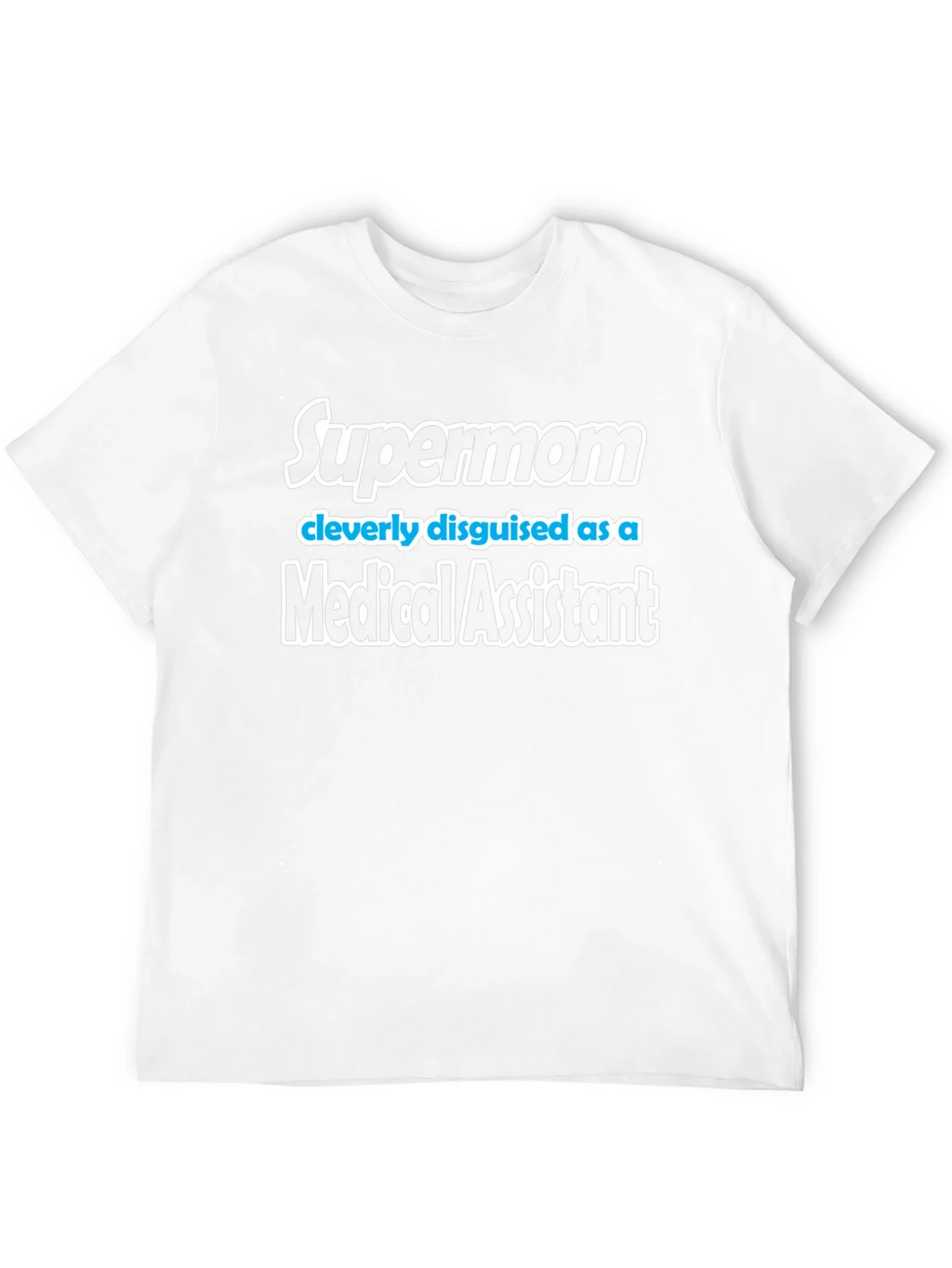 Supermom Medical Assistant T-Shirt - Black