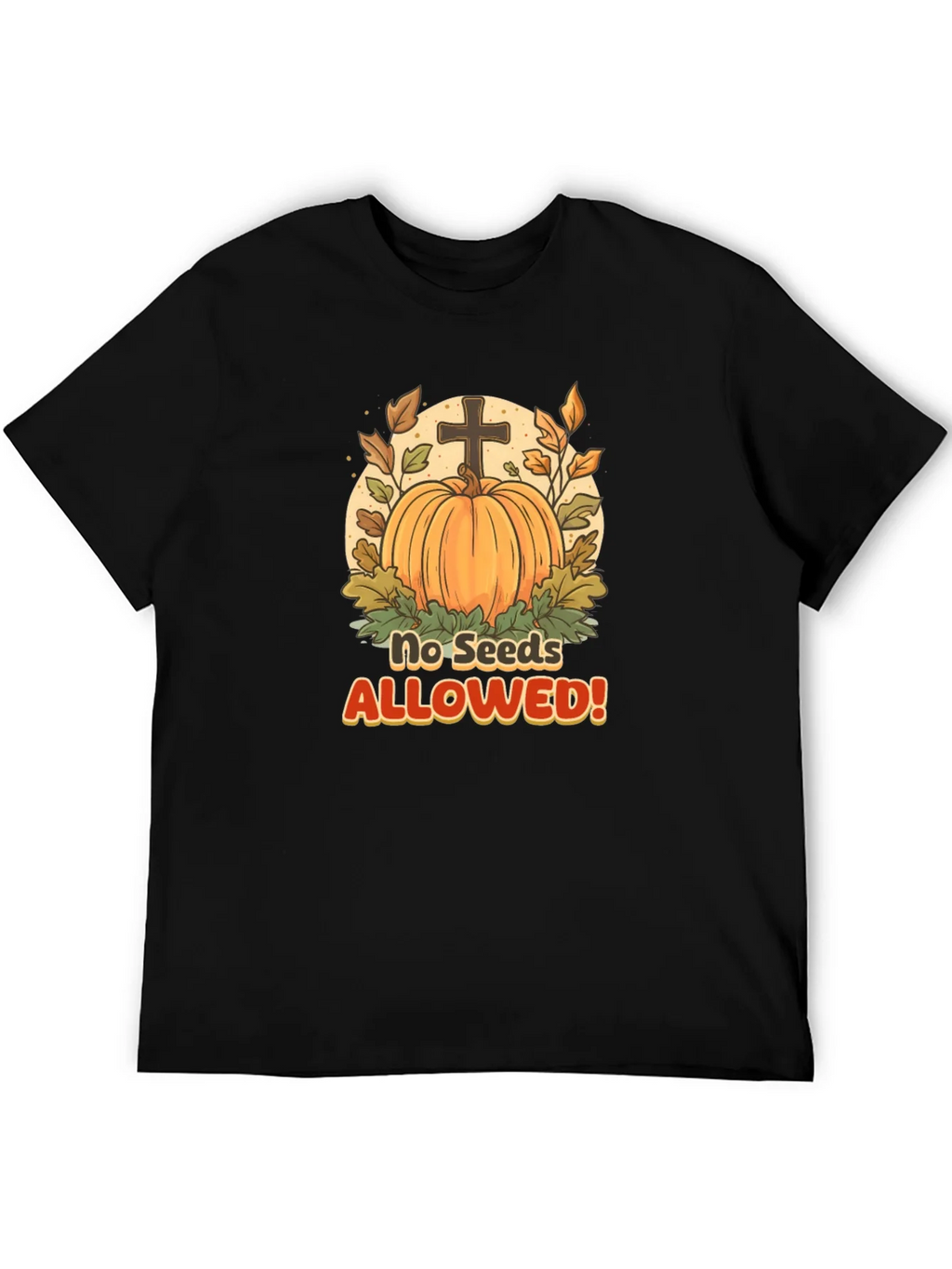 No Seeds Allowed Pumpkin T-Shirt