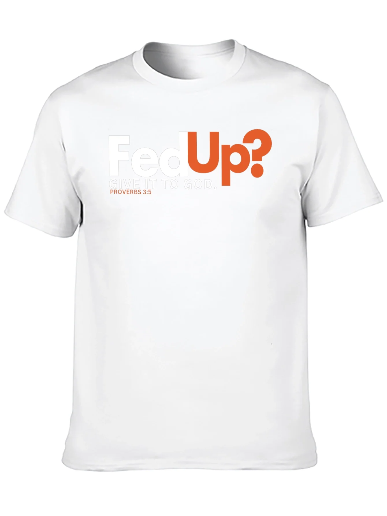 Fed Up? Give It To God Black T-Shirt