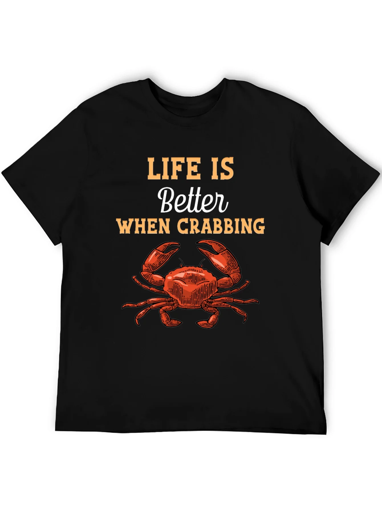 Life is Better When Crabbing Graphic Tee
