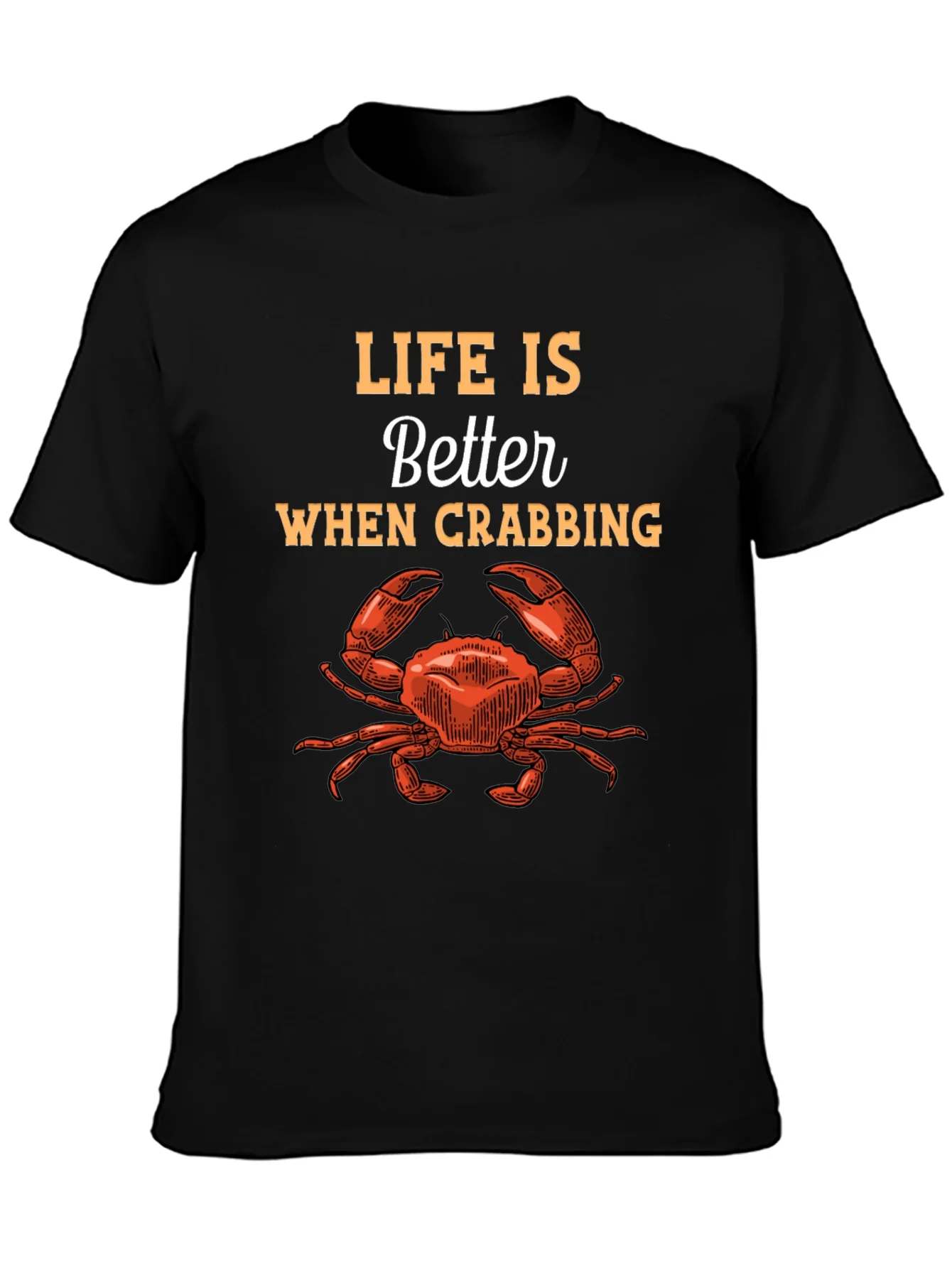 Life is Better When Crabbing Graphic Tee