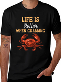 Life is Better When Crabbing Graphic Tee