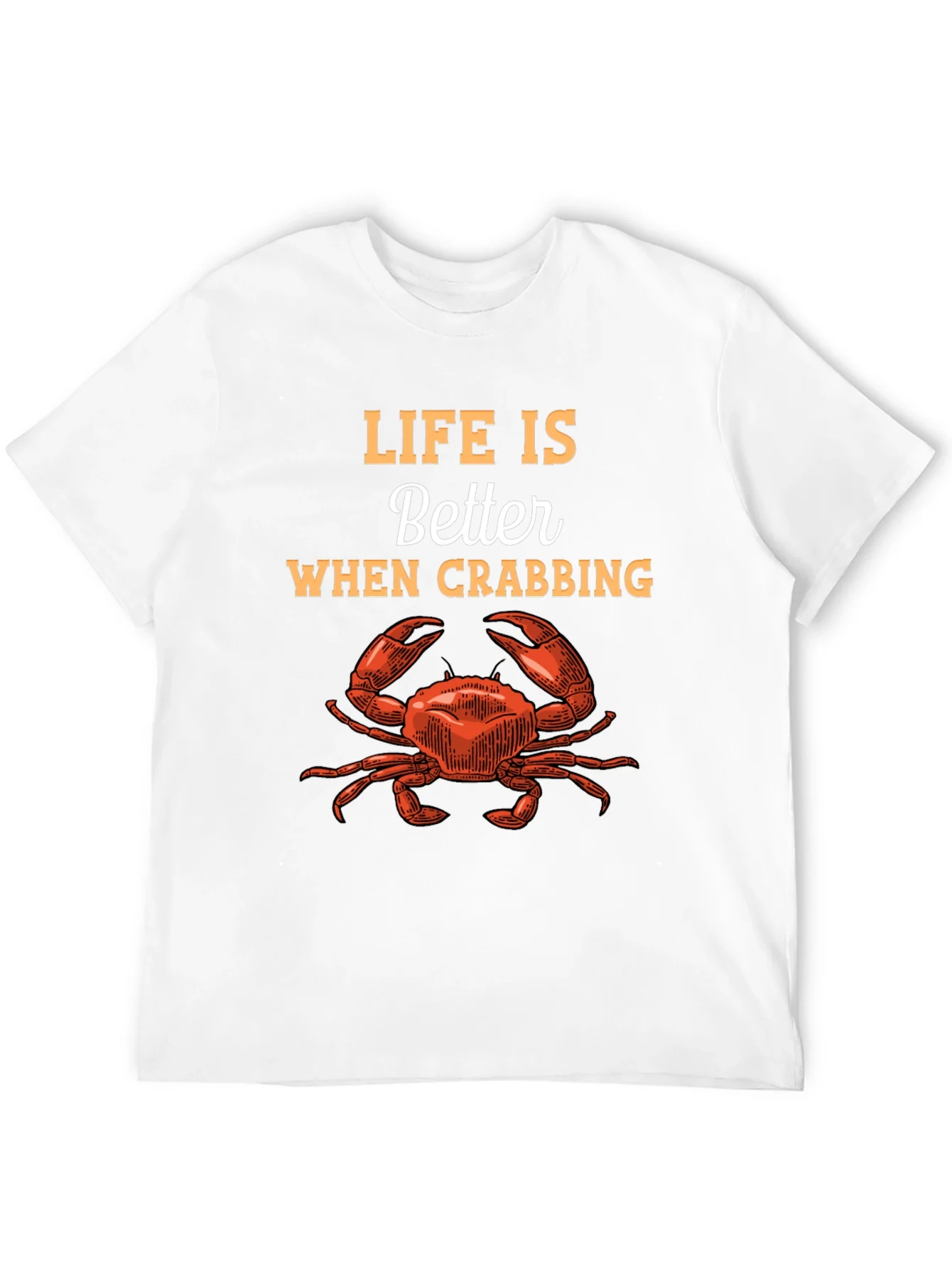 Life is Better When Crabbing Graphic Tee