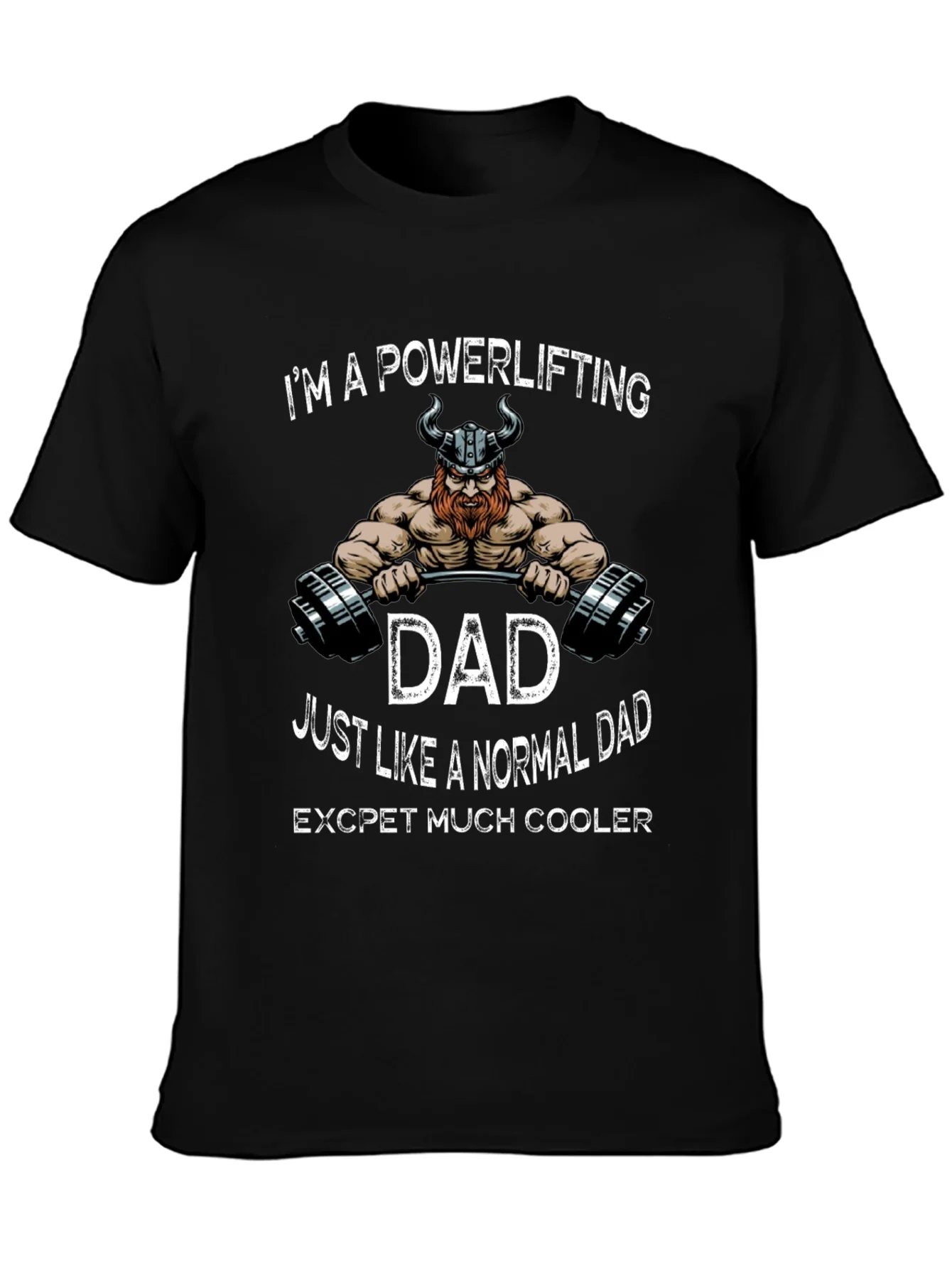 Powerlifting Dad Graphic T-Shirt - Cool Viking Design