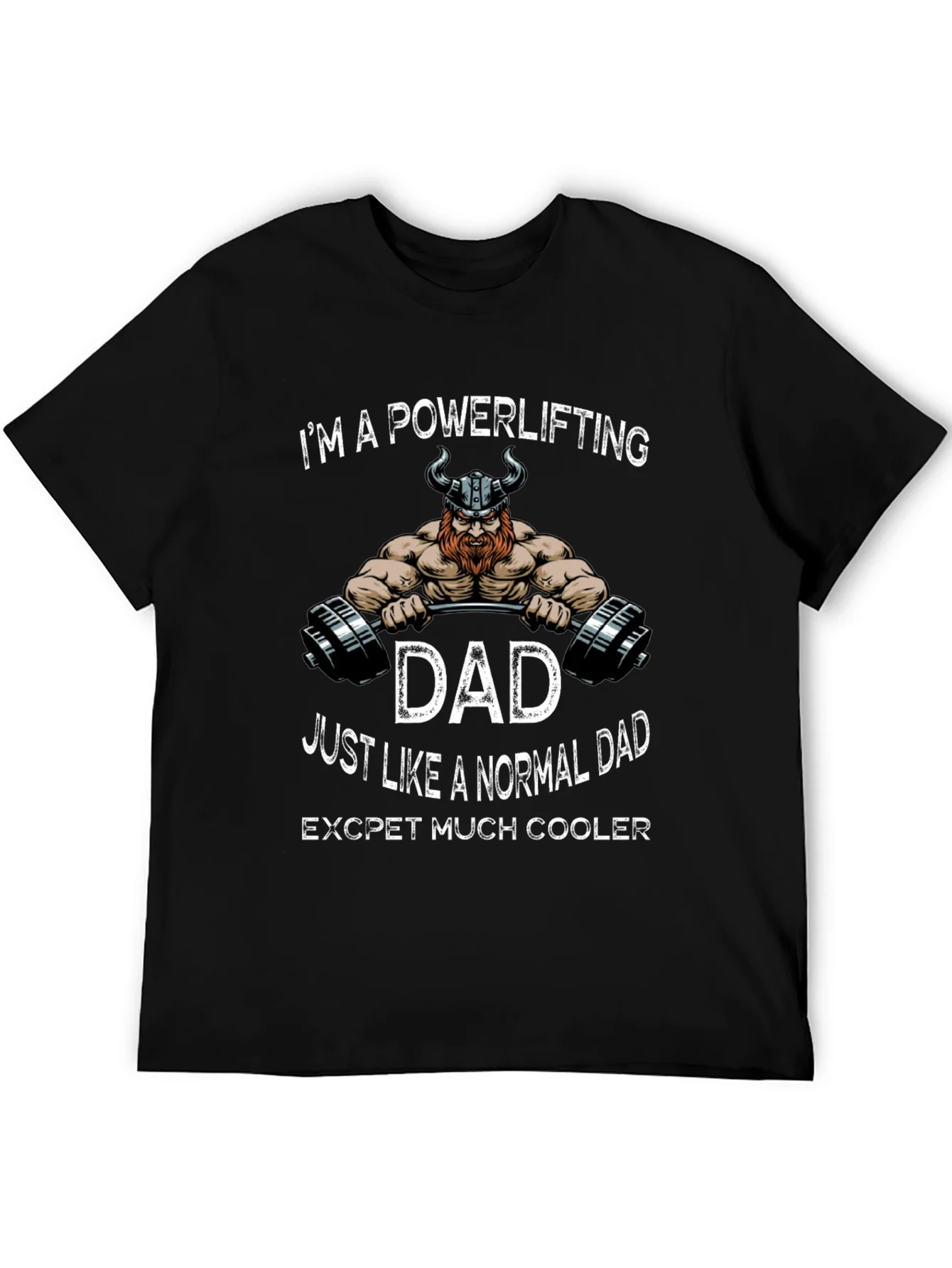 Powerlifting Dad Graphic T-Shirt - Cool Viking Design