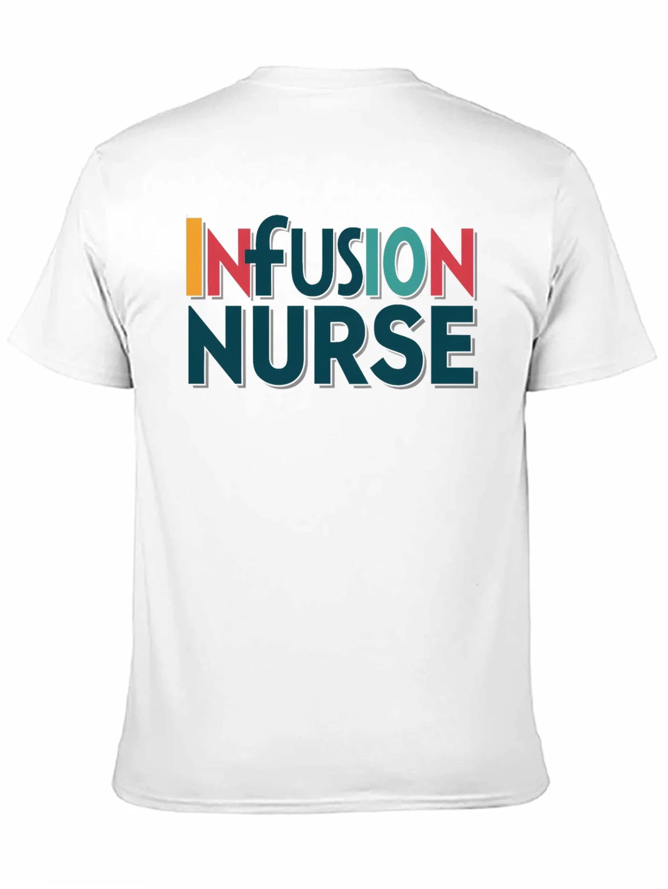 Infusion Nurse Graphic T-Shirt