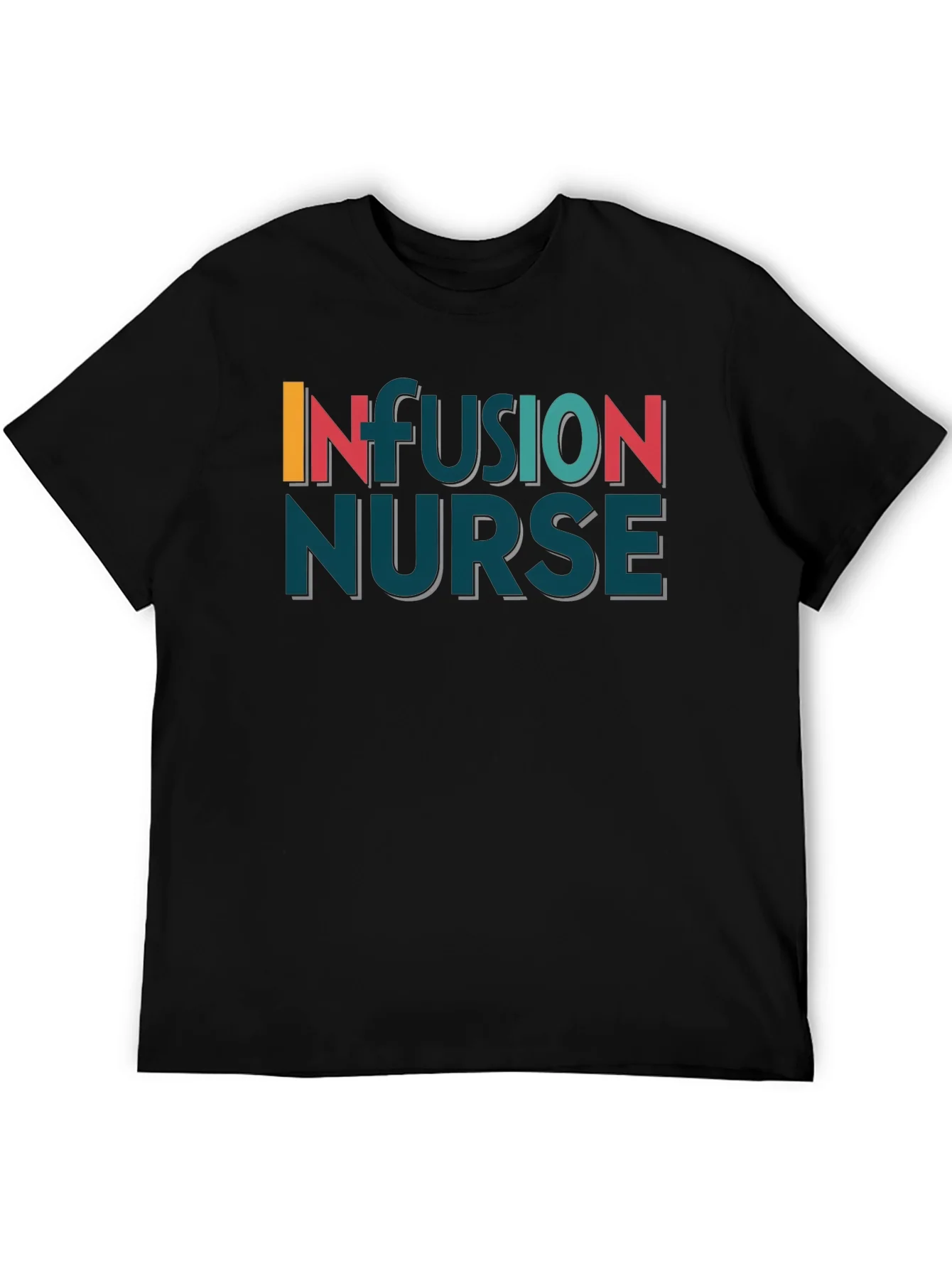 Infusion Nurse Graphic T-Shirt