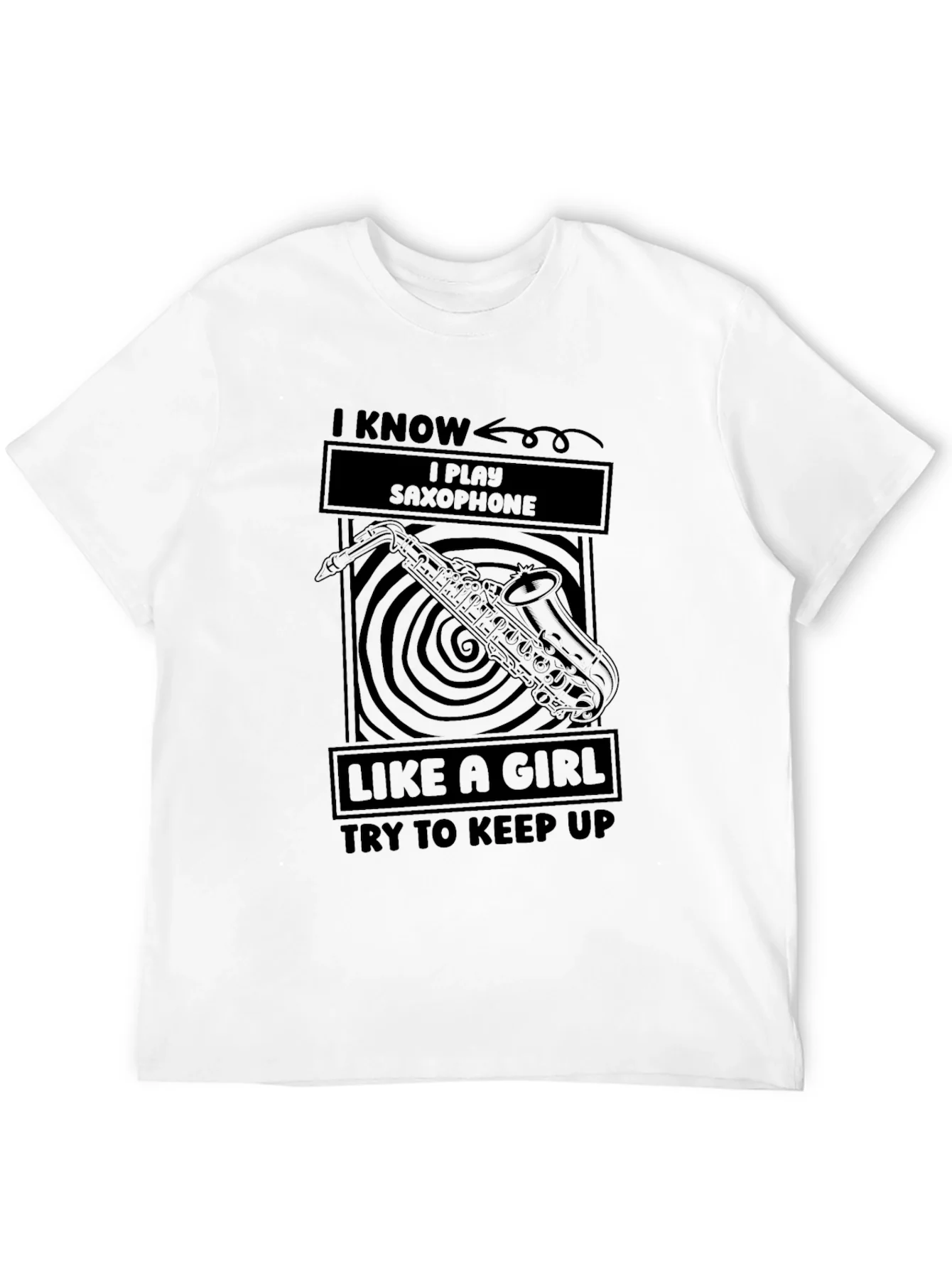I Play Saxophone Like a Girl T-Shirt