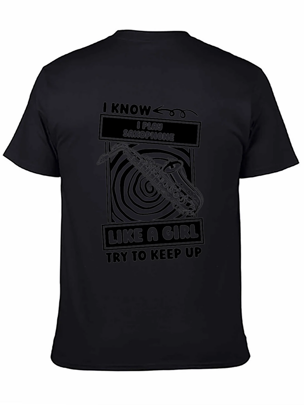 I Play Saxophone Like a Girl T-Shirt