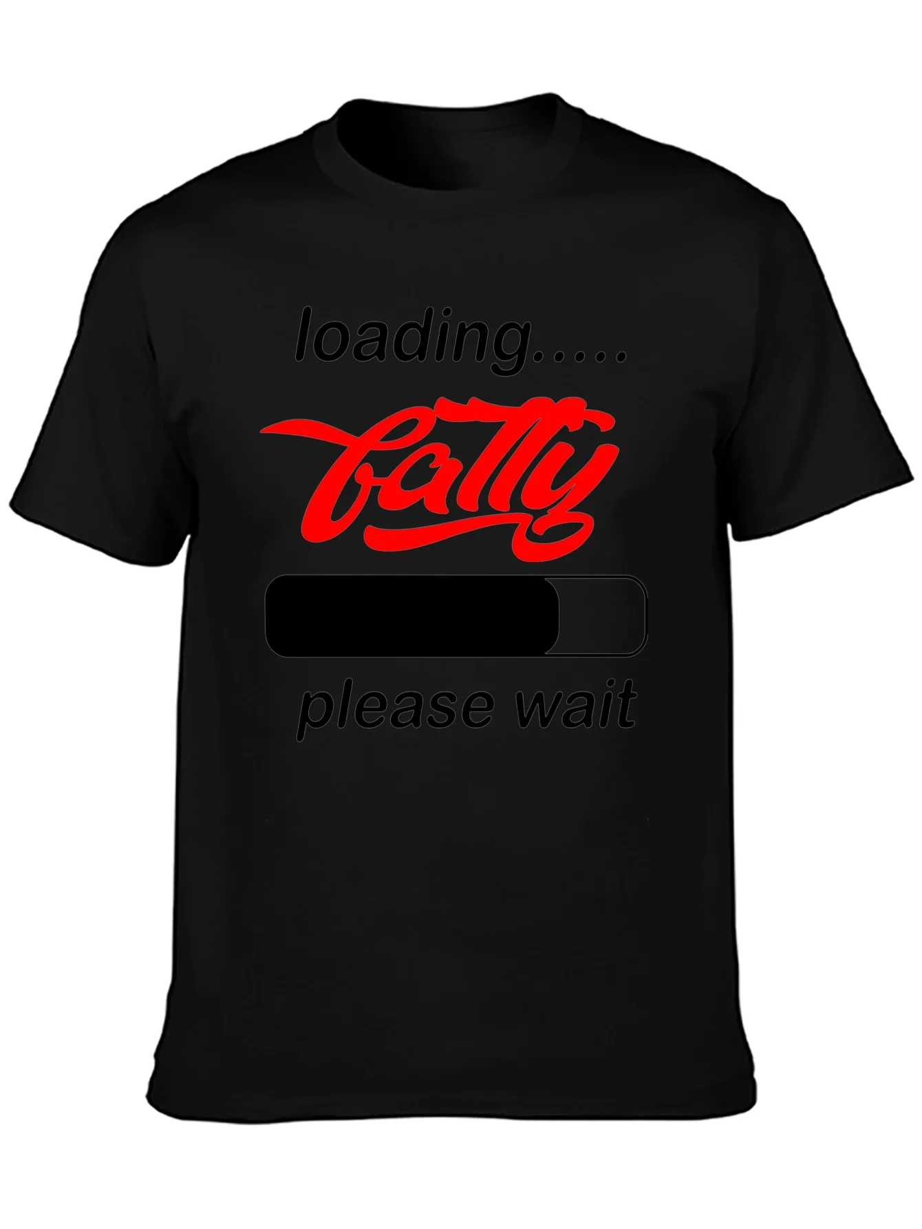 Funny Fatty Loading Graphic Tee - Please Wait T-Shirt