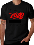 Funny Fatty Loading Graphic Tee - Please Wait T-Shirt