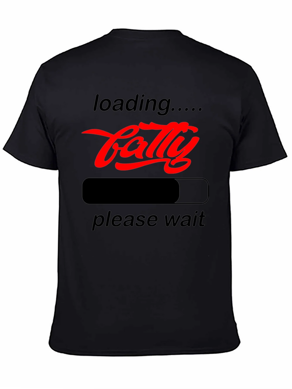 Funny Fatty Loading Graphic Tee - Please Wait T-Shirt