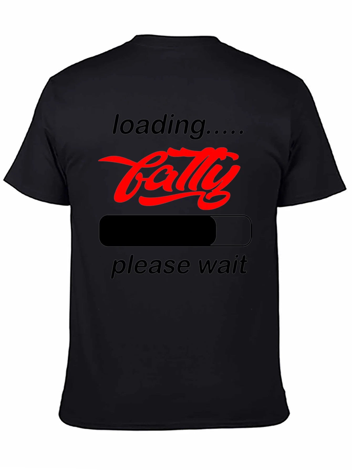 Funny Fatty Loading Graphic Tee - Please Wait T-Shirt