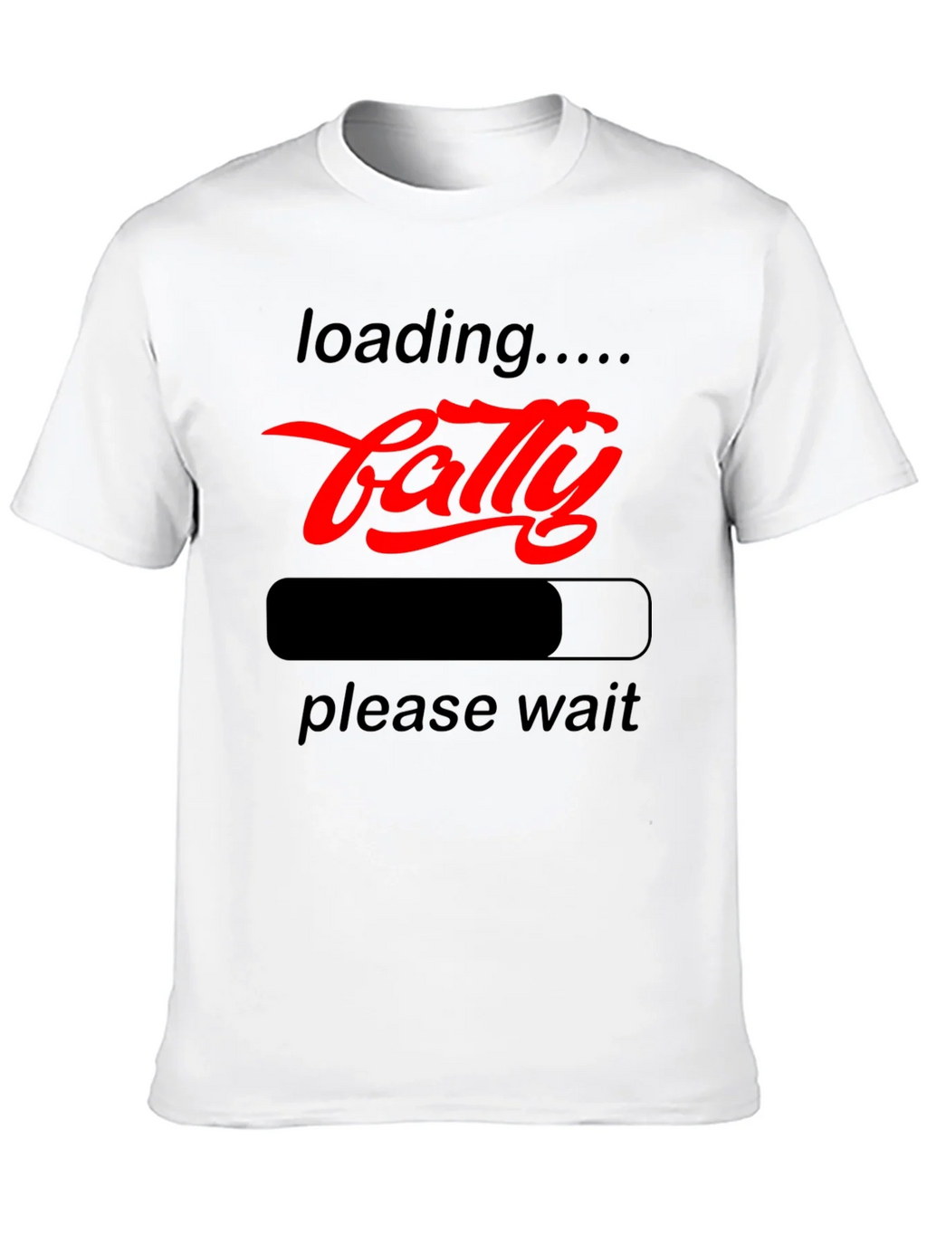 Funny Fatty Loading Graphic Tee - Please Wait T-Shirt