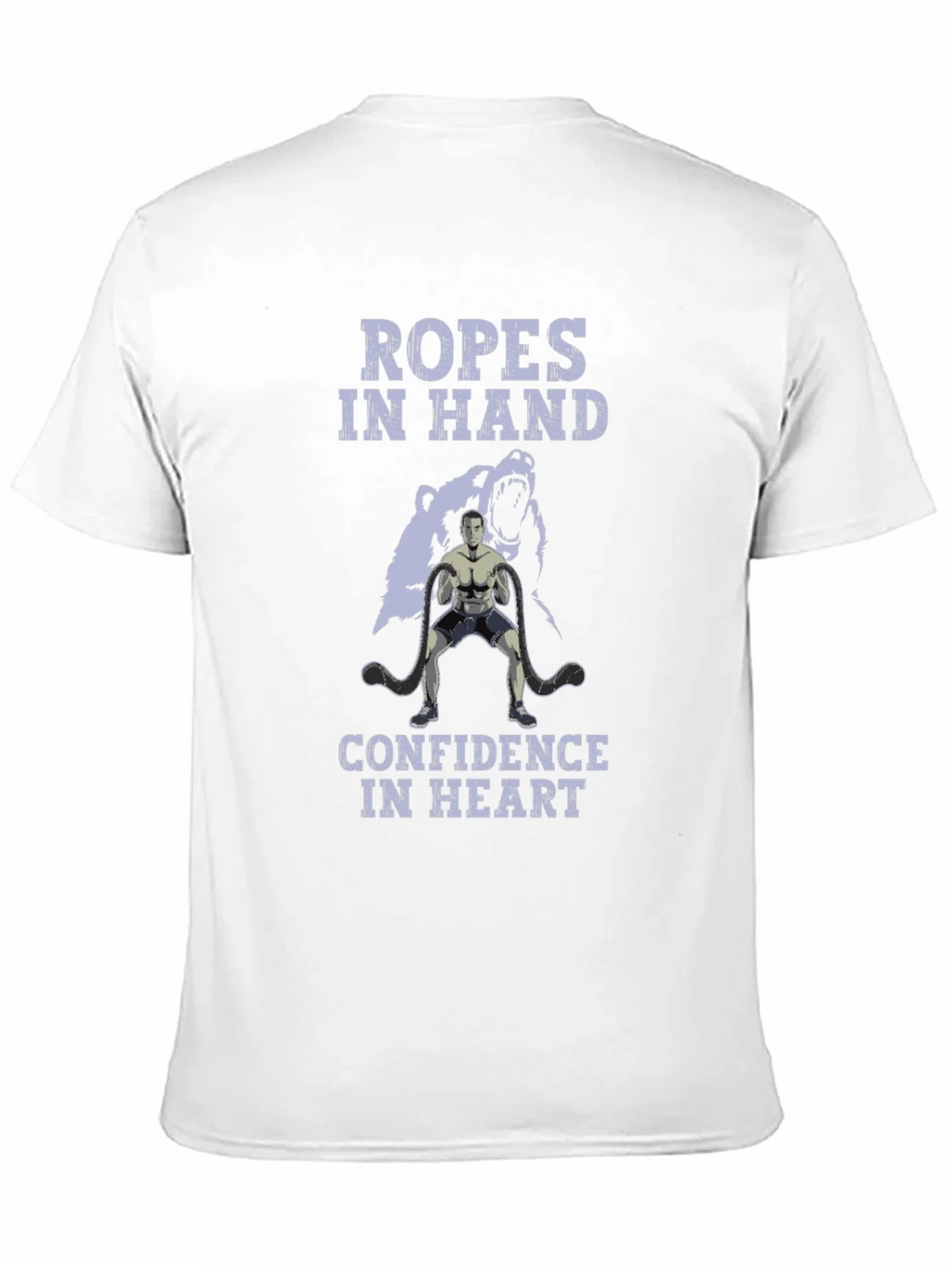 Ropes In Hand Confidence In Heart Graphic T-Shirt
