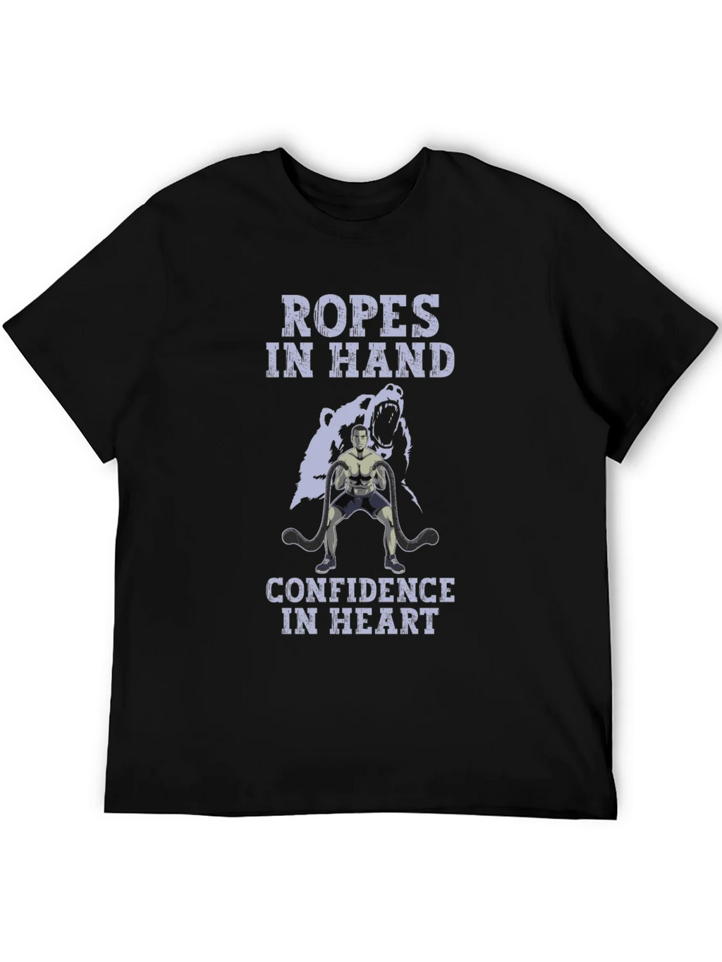 Ropes In Hand Confidence In Heart Graphic T-Shirt