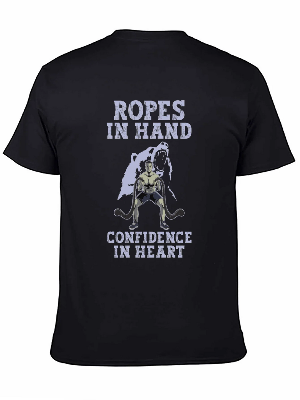 Ropes In Hand Confidence In Heart Graphic T-Shirt