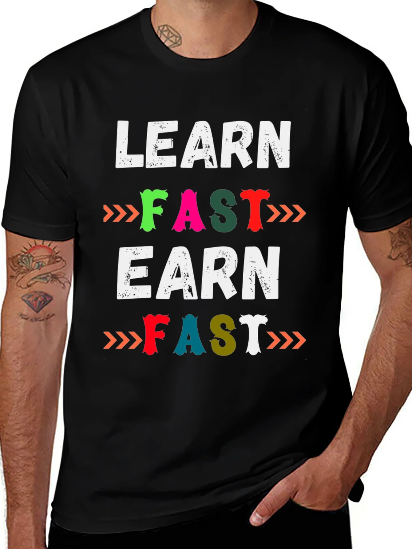 Learn Fast Earn Fast Graphic T-Shirt