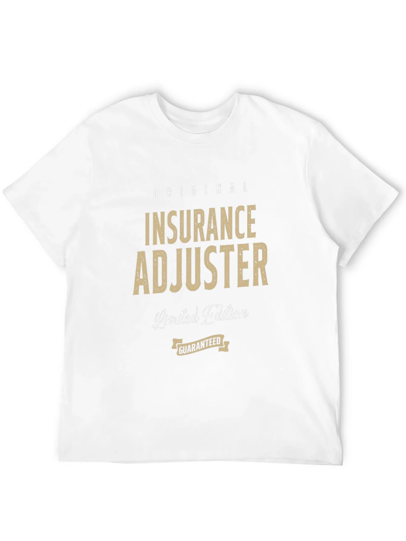 Original Insurance Adjuster Limited Edition T-Shirt
