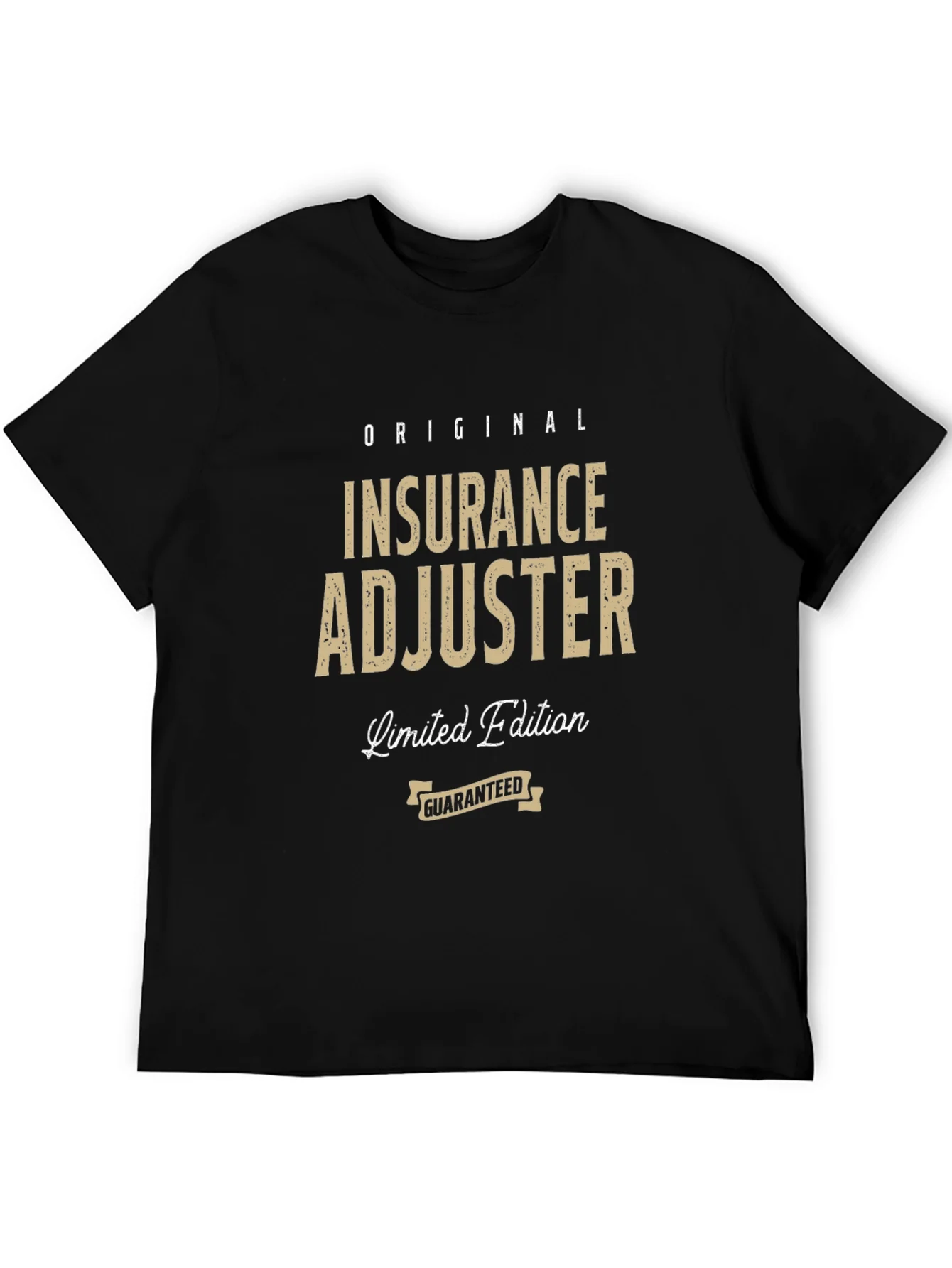 Original Insurance Adjuster Limited Edition T-Shirt