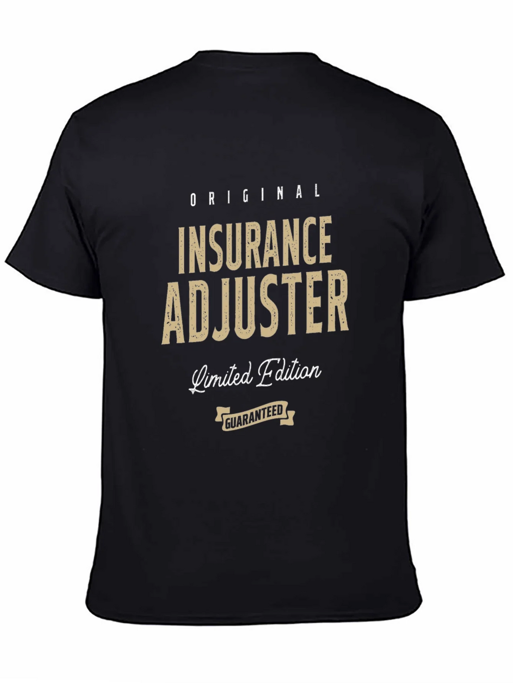 Original Insurance Adjuster Limited Edition T-Shirt