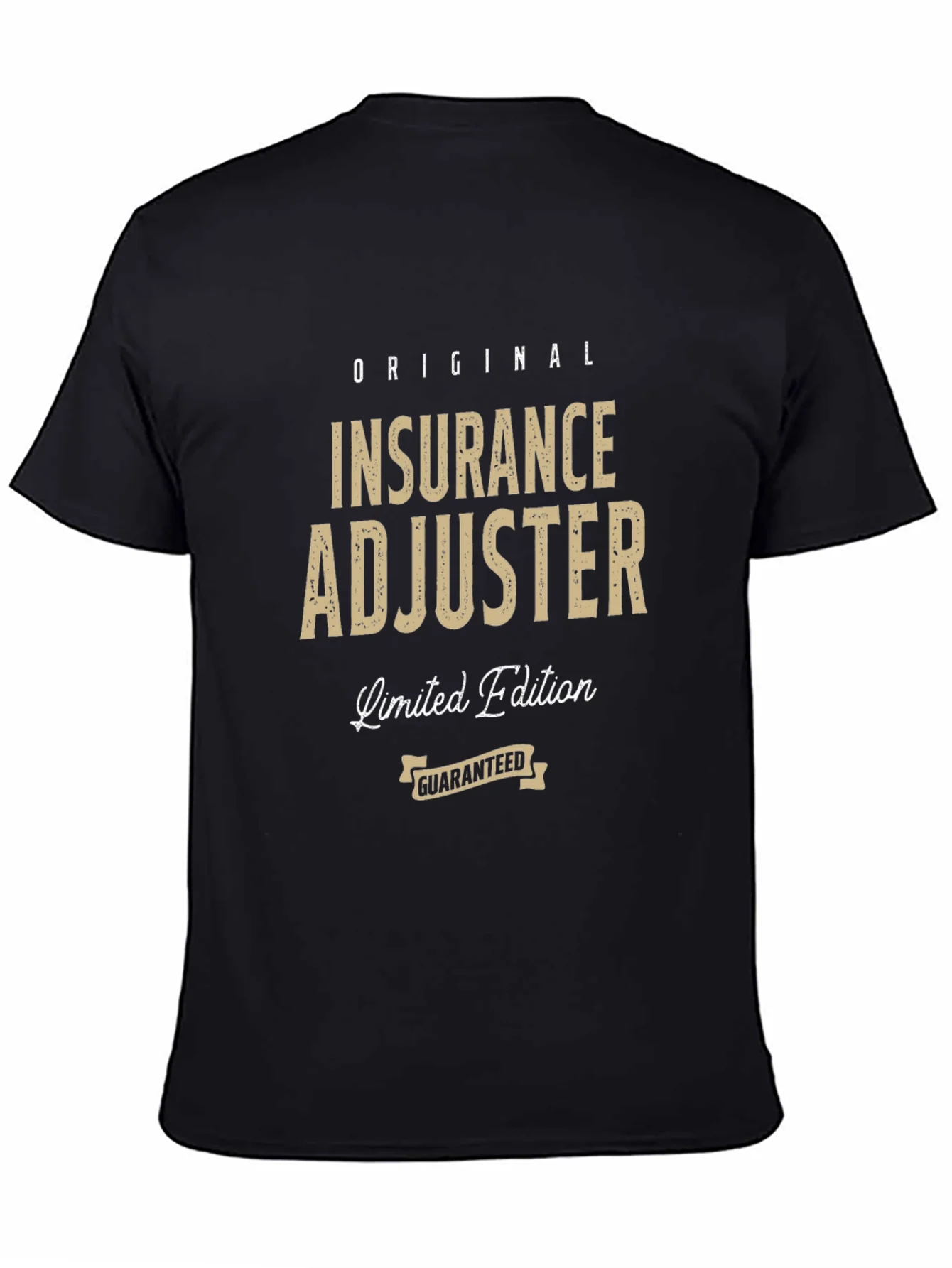 Original Insurance Adjuster Limited Edition T-Shirt