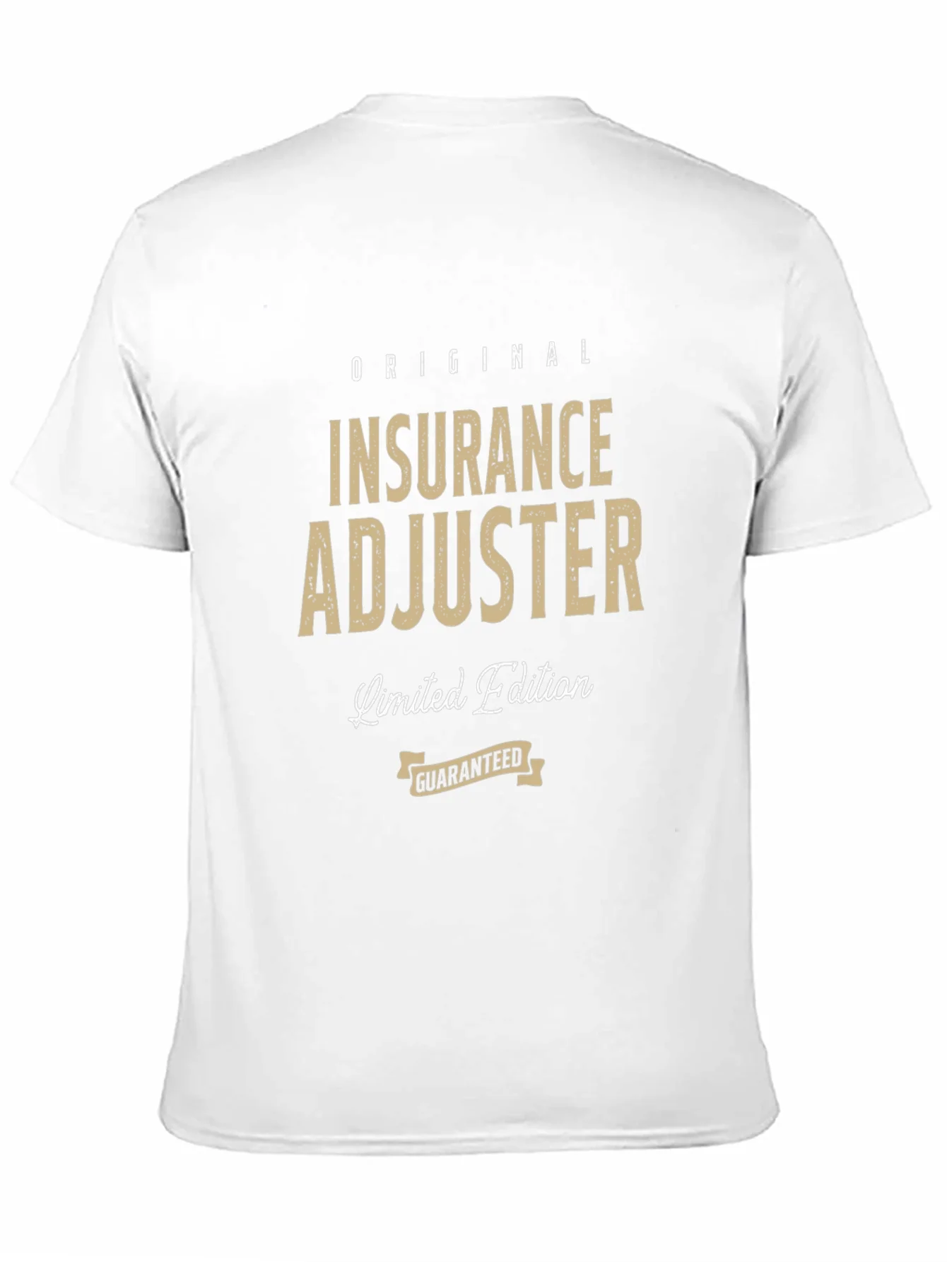 Original Insurance Adjuster Limited Edition T-Shirt