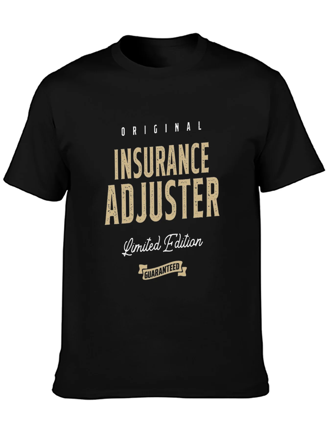 Original Insurance Adjuster Limited Edition T-Shirt