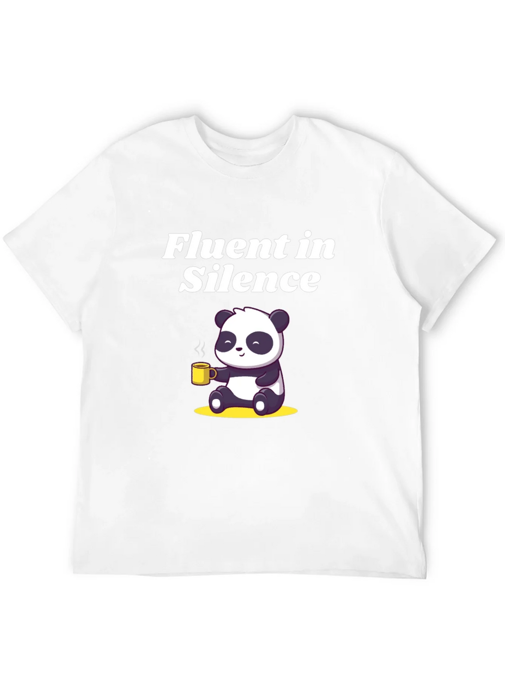 Fluent in Silence Panda T-Shirt - Coffee Lover