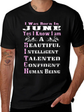 Born in June T-Shirt - Beautiful Intelligent Talented