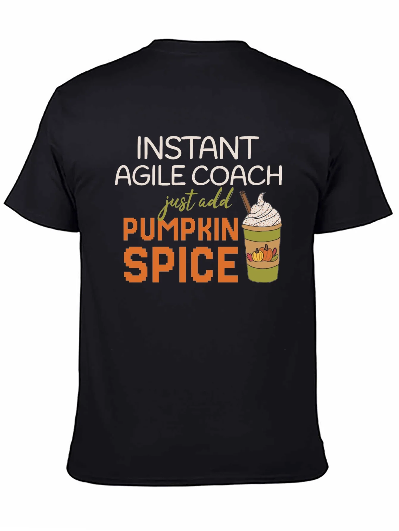 Instant Agile Coach Pumpkin Spice T-Shirt