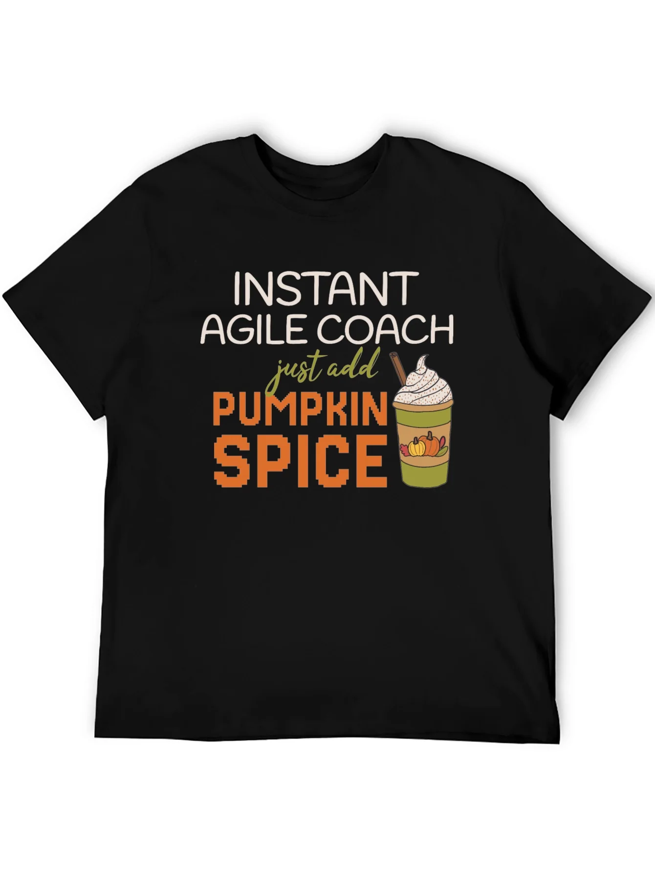 Instant Agile Coach Pumpkin Spice T-Shirt
