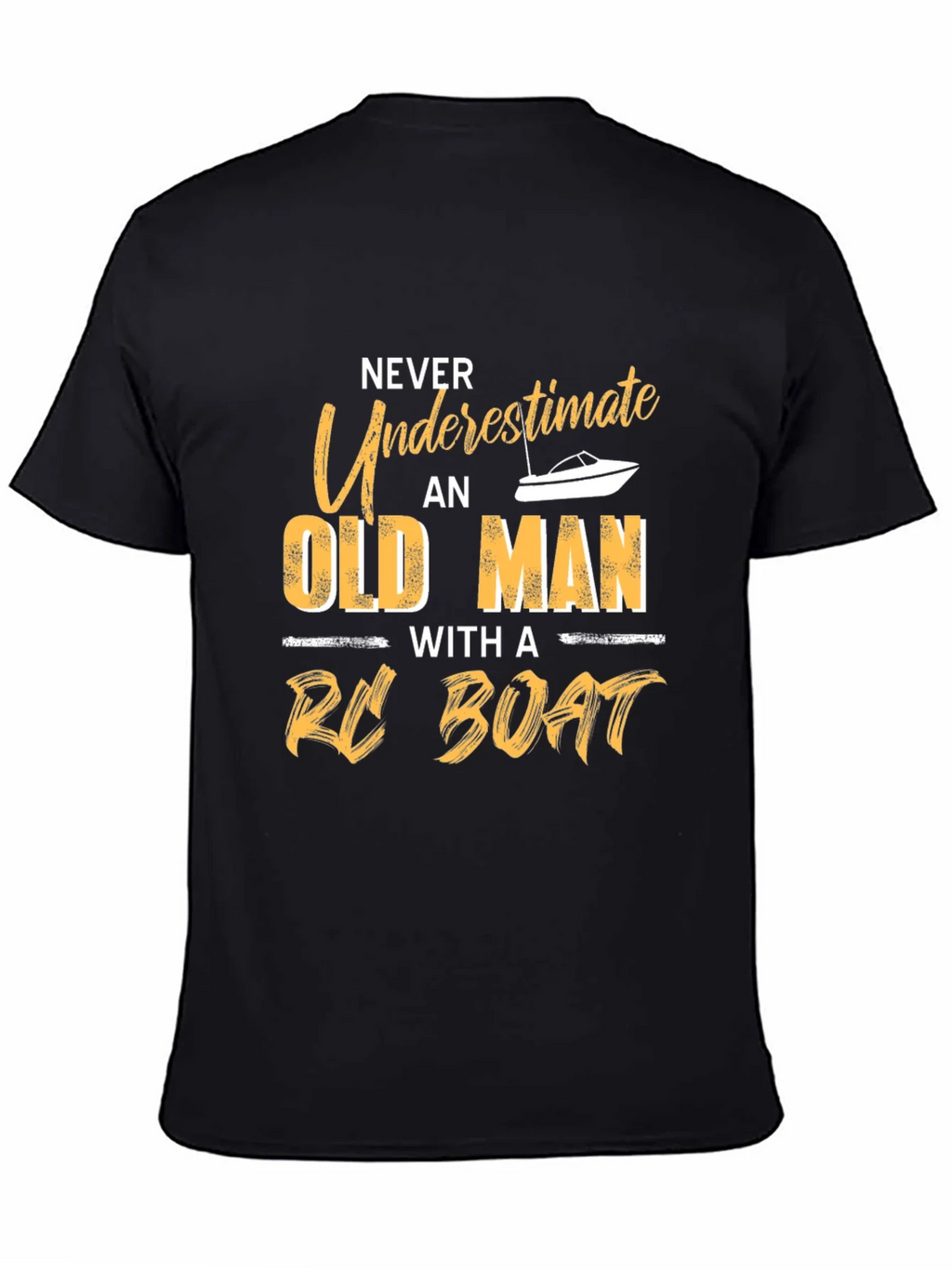 Never Underestimate Old Man with RC Boat T-Shirt