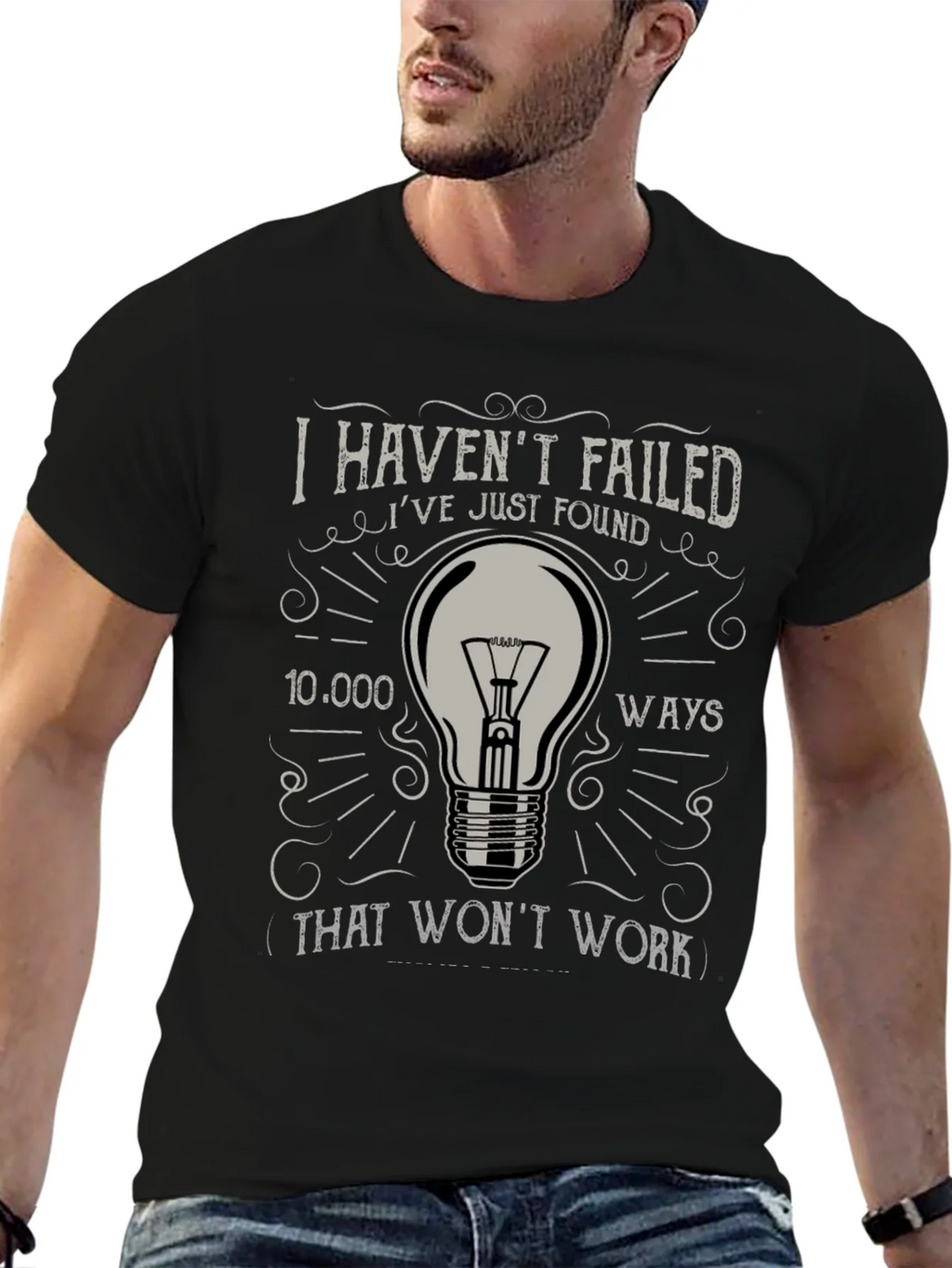 I Havent Failed Mens Graphic Tee