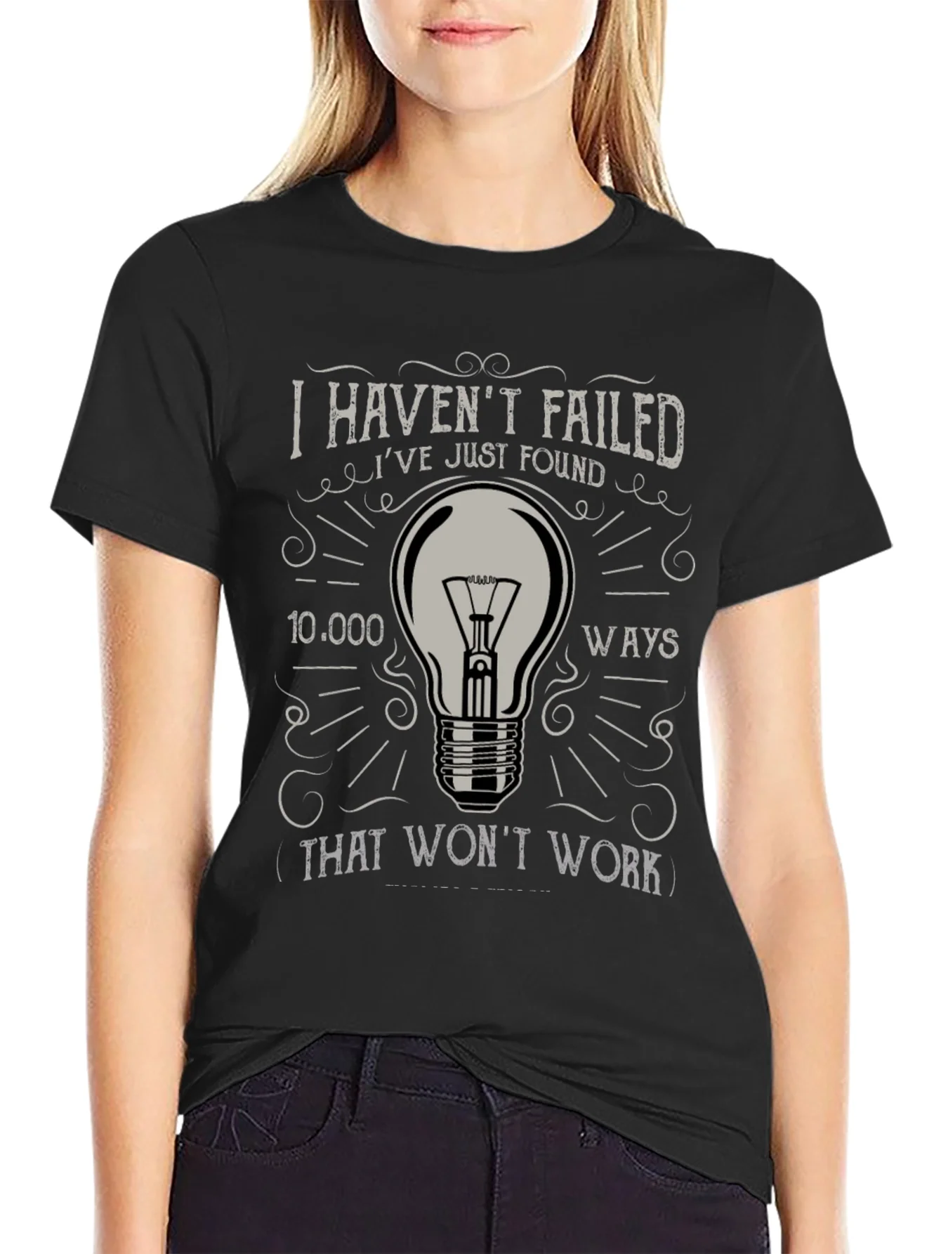 I Havent Failed Mens Graphic Tee