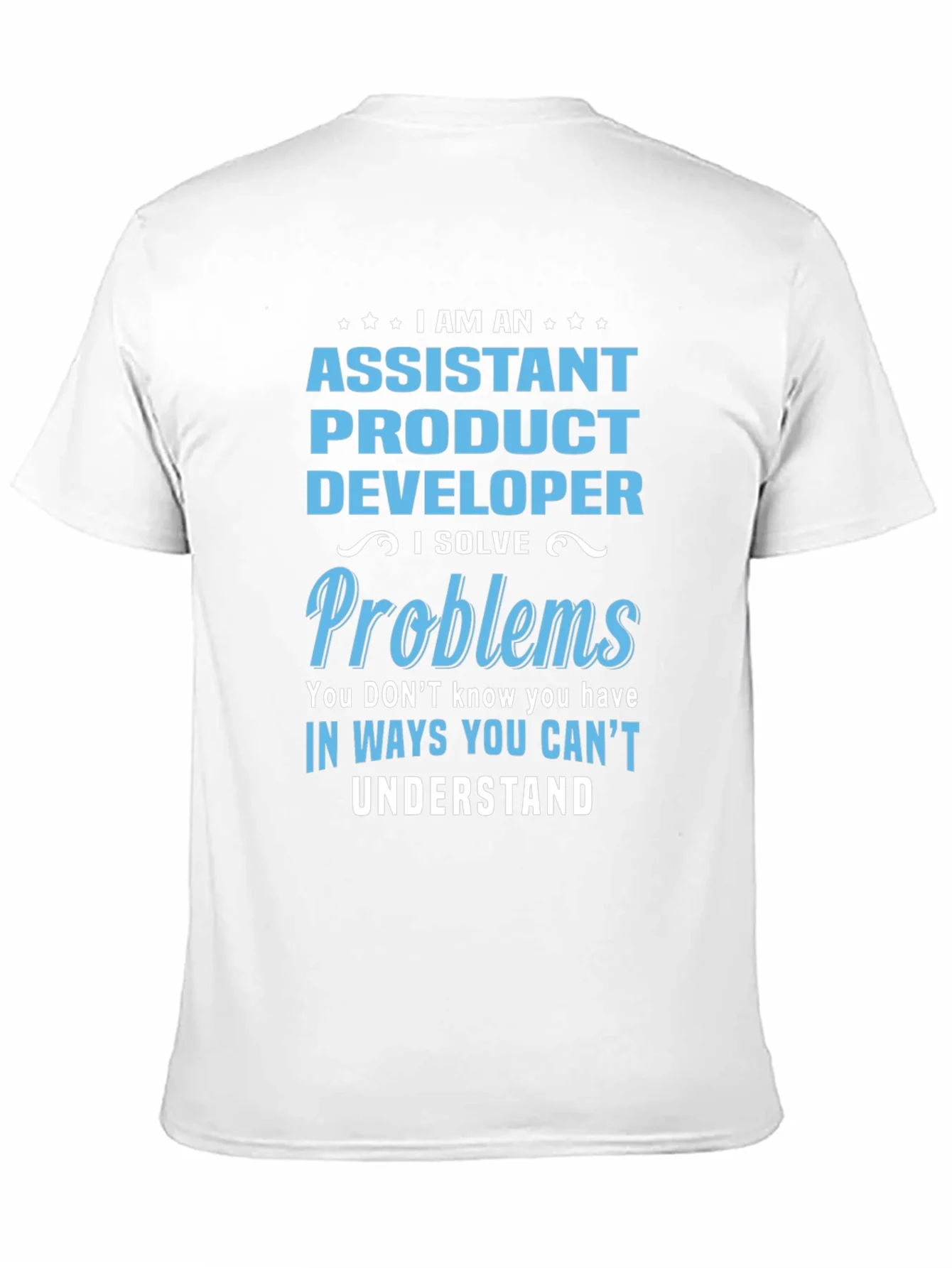 Assistant Product Developer T-Shirt